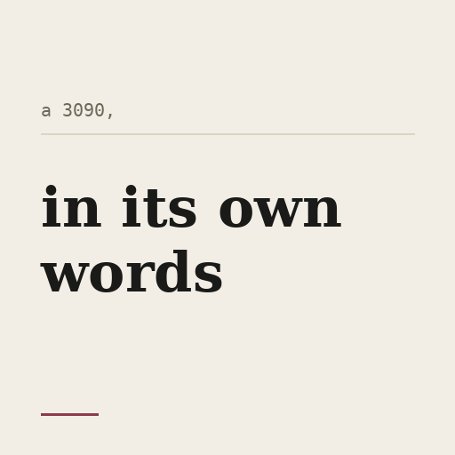 A tile set in type on warm paper: A 3090, in its own words.