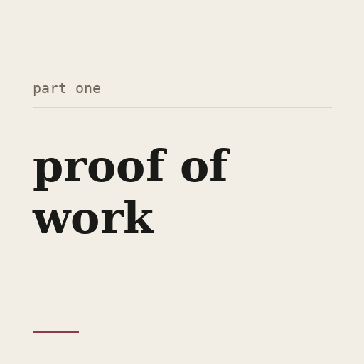 A tile set in type on warm paper: Part one, proof of work.
